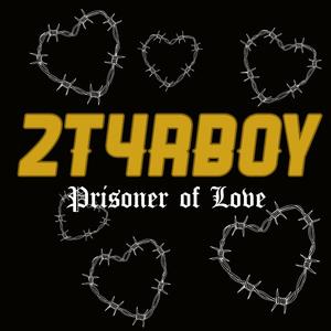 Prisoner Of Love