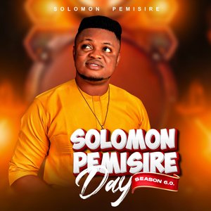 Solomon Pemisire Day Season 6.0 (B) (Live Performance)
