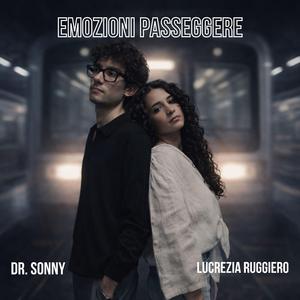 Emozioni Passeggere (feat. Lucrezia Ruggiero)