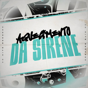 Aquecimento da Sirene