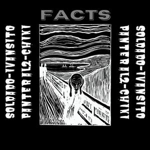 Facts (feat. Chiki, Panter Al2 & Ivansito)