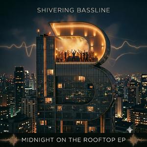 Midnight on the Rooftop (Deep House Mix)