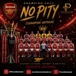 CHAMPION SWAG "NO PITY"