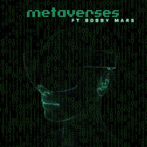 metaverses (feat. Bobby Mars)