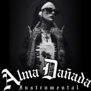 ALMA DAÑADA (Instrumental)