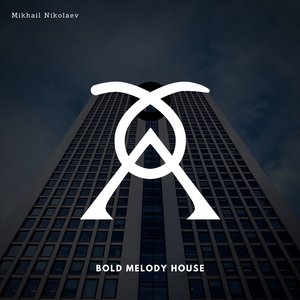 Bold Melody House (Original Mix)