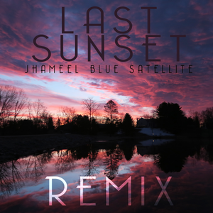 Last Sunset (Remix)