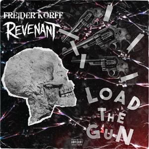 Load the gun (feat. RevenanT)