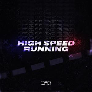 High Speed Running