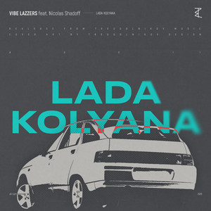 LADA Kolyana (feat. Nicolas Shadoff)