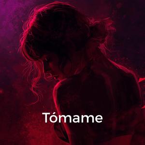Tómame