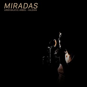 Miradas - Desde Casa Feat Valsian