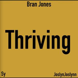 Thriving (feat. Sy & JoslynJoslynn)