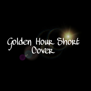 Golden Hour (Short Cover) (A Cappella)