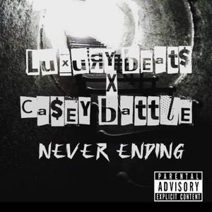 Never Ending (feat. Casey Battle)