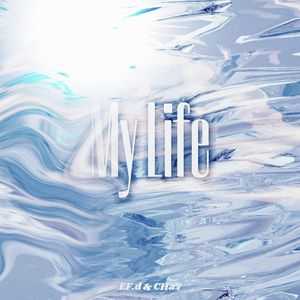 My life(Feat.CHa7&Prod.Morrow x Aye叶师傅)
