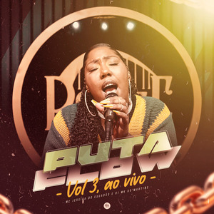 Puta Flow, Vol. 3 (Ao Vivo)