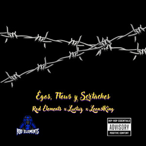 Egos, Flows y Scratches