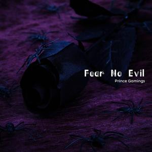 Fear No Evil