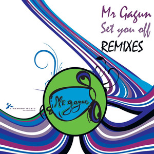 Set You Off (Guy Gomez remix)