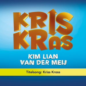 Kriss Kross (Titelsong Kris Kras)