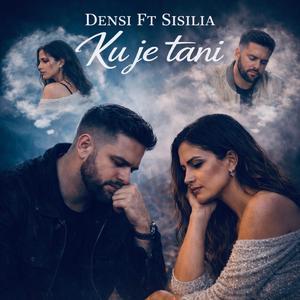 Ku je tani (feat. Sisilia)