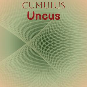 Cumulus Uncus