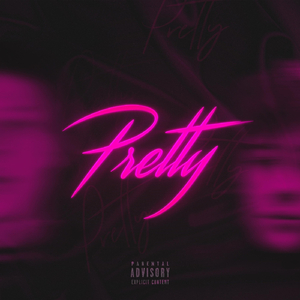 Pretty (feat. Yung Hiddy)