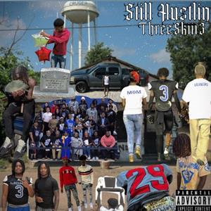 Still Hustlin 3 (feat. JetSkii)