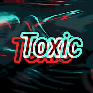 ×Toxic