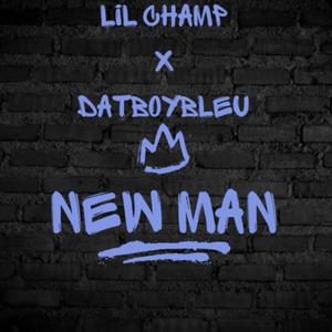 New Man (feat. Datboybleu & youngpackeybeats)