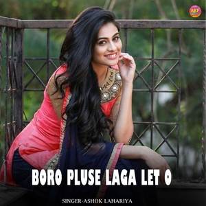 Boro Pluse Laga Let O