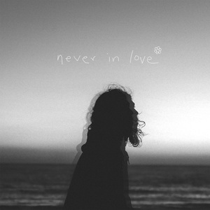 never in love