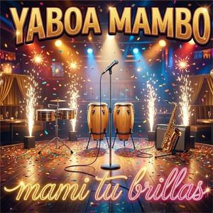 mami tu brillas