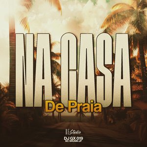 Na Casa de Praia