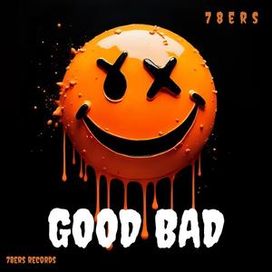 Good Bad