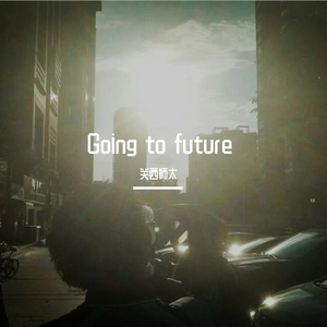 going to future