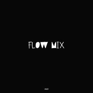 Calladita (Flow Mix)