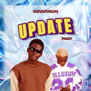 Update (feat. Dgazzy)
