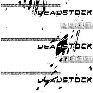 DEADSTOCK (feat. hawsa & coolersrvnge)