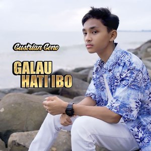 Galau Hati Ibo