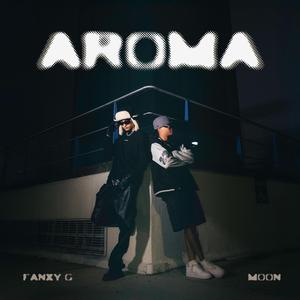 Aroma (feat. Moon & Luvatplay)