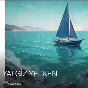 YALGIZ YELKEN