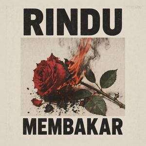 Rindu Membakar