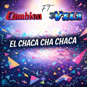 El Chaca Cha Chaca