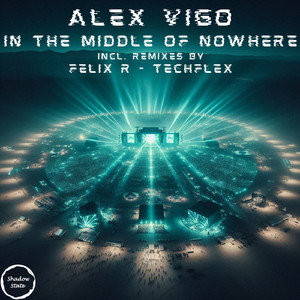 In The Middle Of Nowhere (Original Mix)