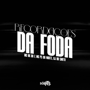 Recordações da Foda