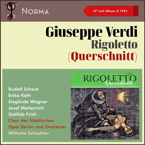 Verdi: Rigoletto - Szene und Quartett: Als Tänzerin erscheinst du mir - Holdes Mädchen, sieh mein Leiden