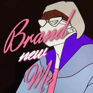 Brand New Me