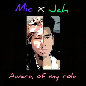Aware of My Role (feat. Jahkeese)